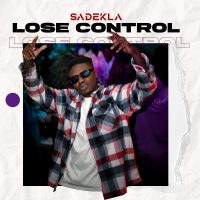 Sadekla - Lose Control